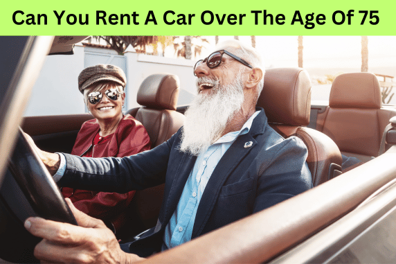 Can You Rent A Car Over The Age Of 75 - Breaking the Age Barrier